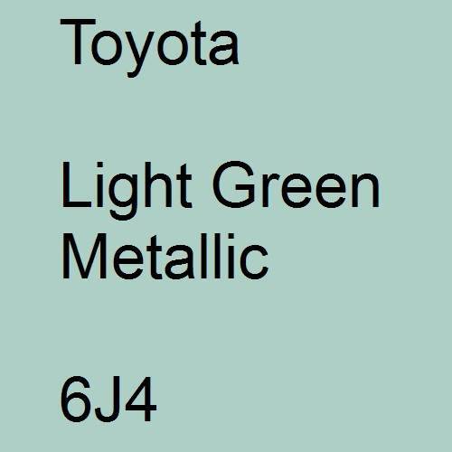 Toyota, Light Green Metallic, 6J4.